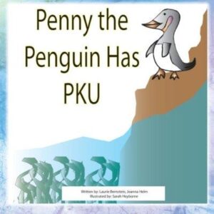 Penny the Penguin Has PKU (Paperback) by Laurie Berstein*